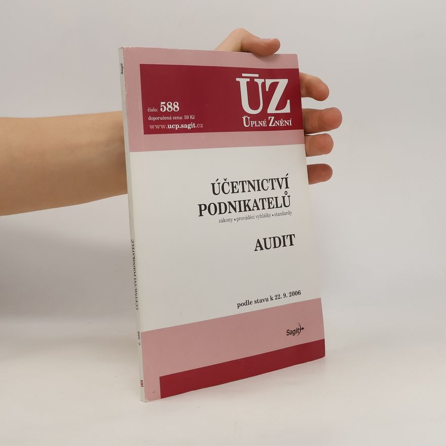 Kolektiv autorů Účetnictví podnikatelů: zákony, vyhlášky, standardy