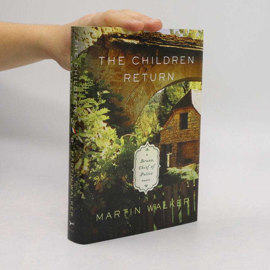 Martin Walker The Children Return