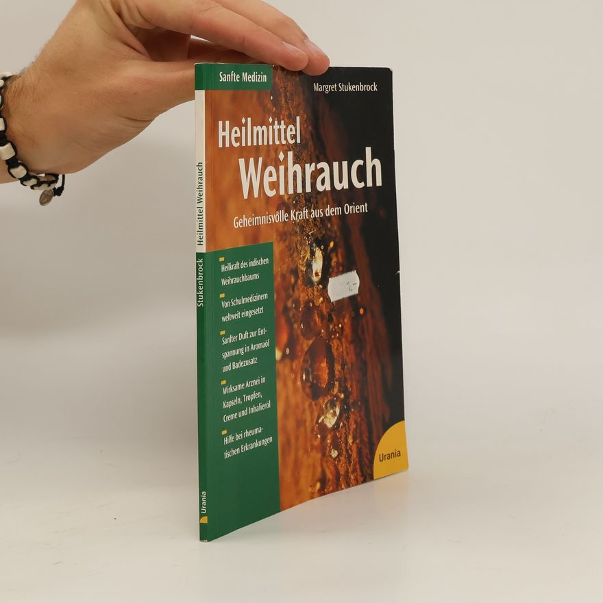 Margret Stukenbrock Heilmittel Weihrauch