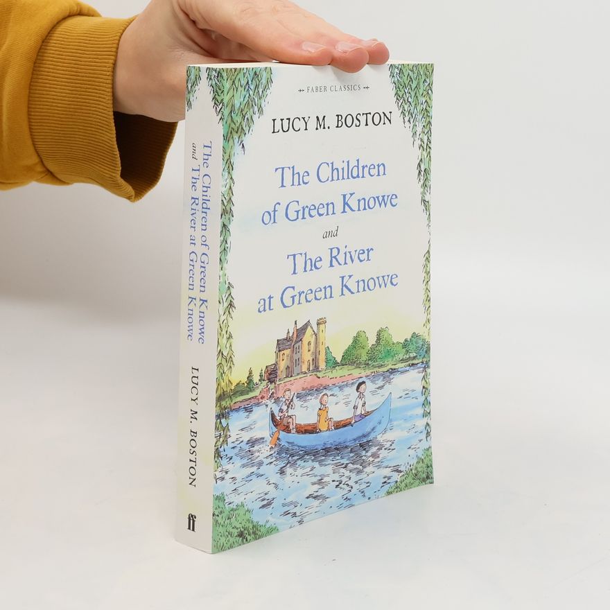 Lucy Maria Boston The Children of Green Knowe Collection