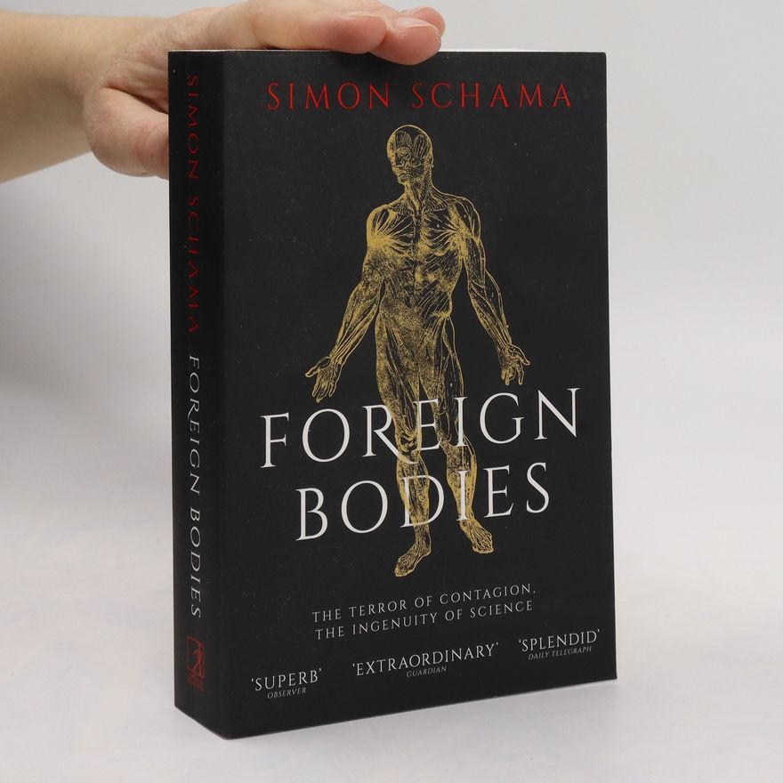 Simon Schama Foreign Bodies