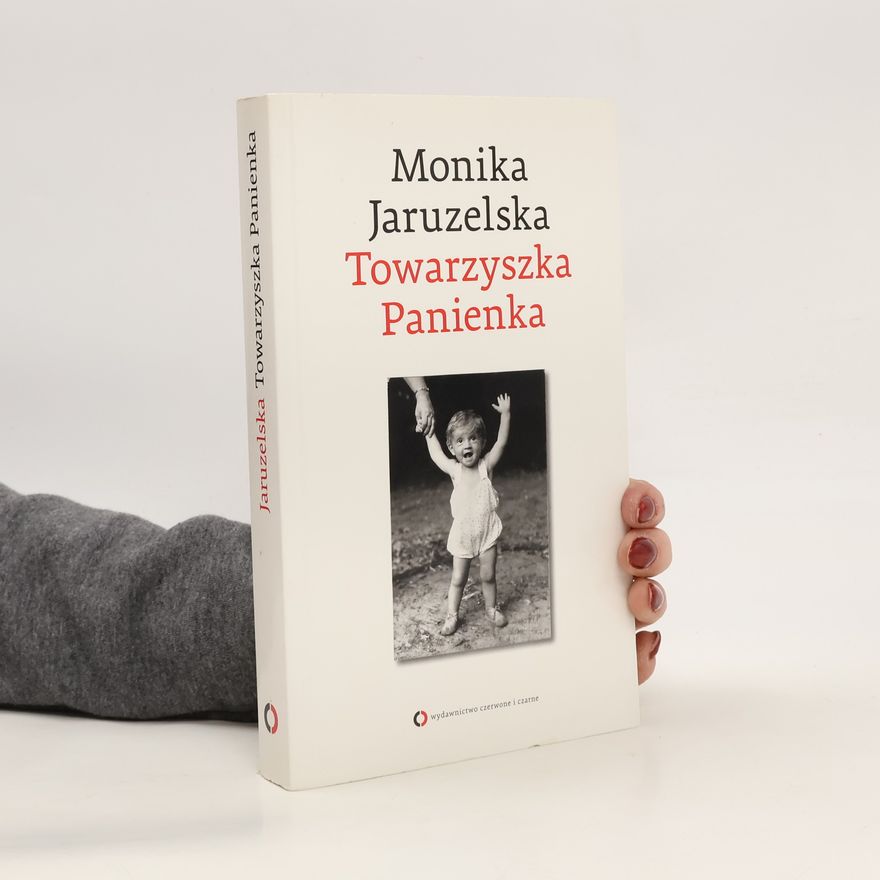 Monika Jaruzelska Towarzyszka Panienka