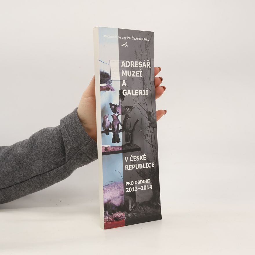 Collectif d'auteurs Adresář muzeí a galerií v České republice