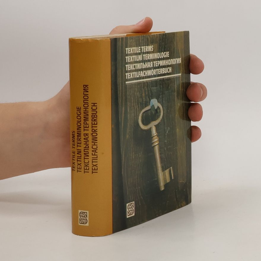 Autorenkollektiv Textile Terms. Textilní terminologie. текстильная терминология. Textilfachwörterbuch.