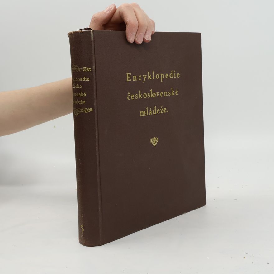 Kolektív autorov Encyklopedie československé mládeže V.