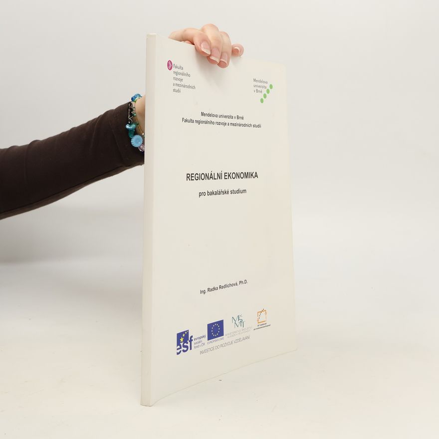 Radka Redlichová Regionální ekonomika: pro bakalářské studium