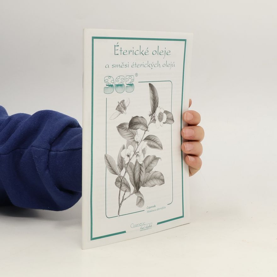 Kolektiv autorů Éterické oleje a směsi éterických olejů