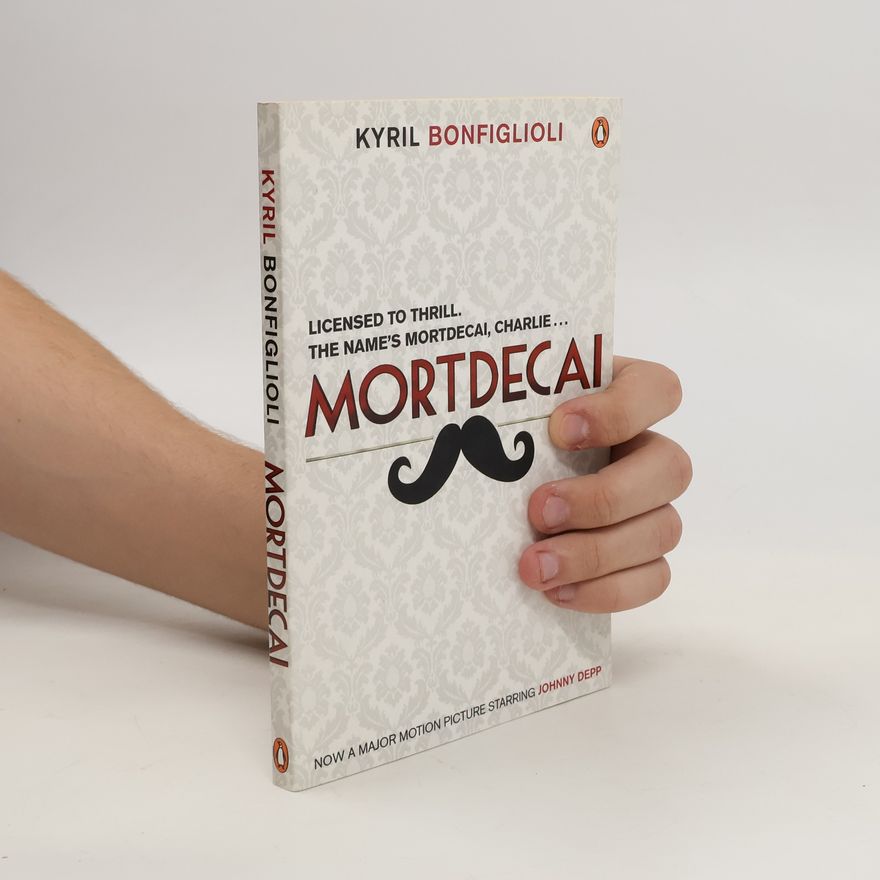 Kyril Bonfiglioli Mortdecai