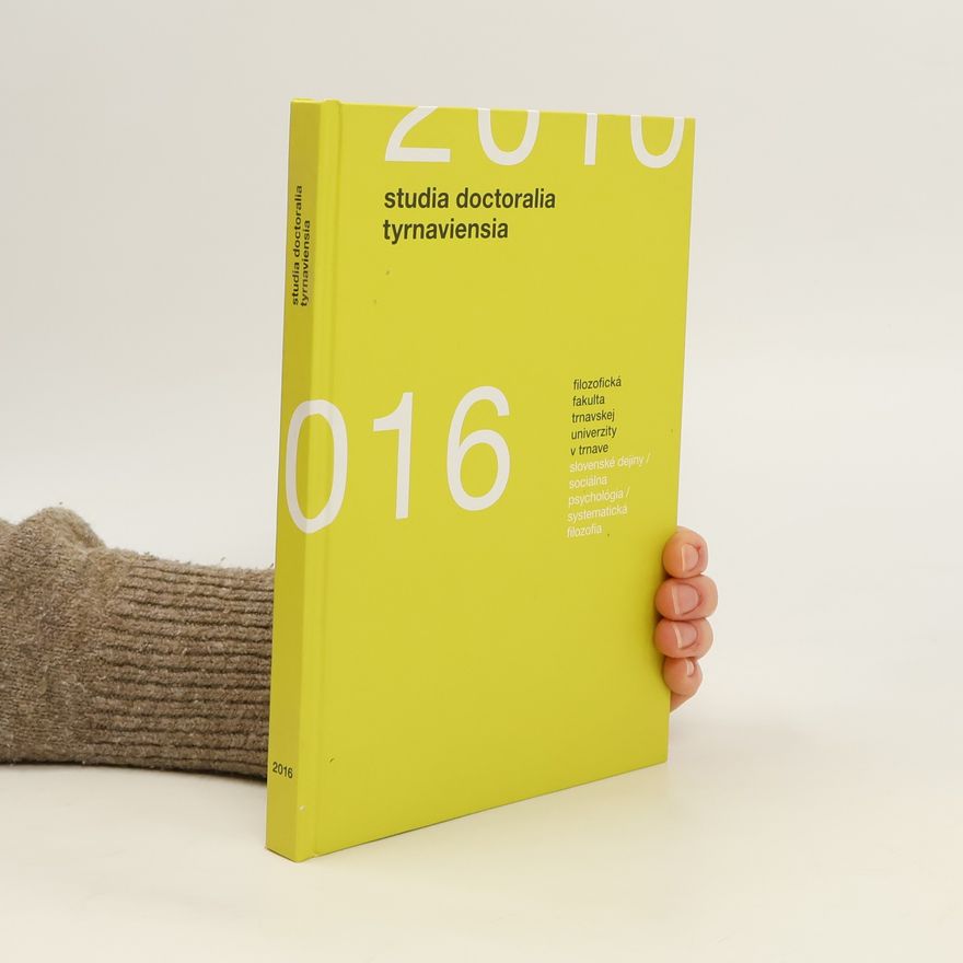 Kolektiv autorů Studia doctoralia tyrnaviensia 2016