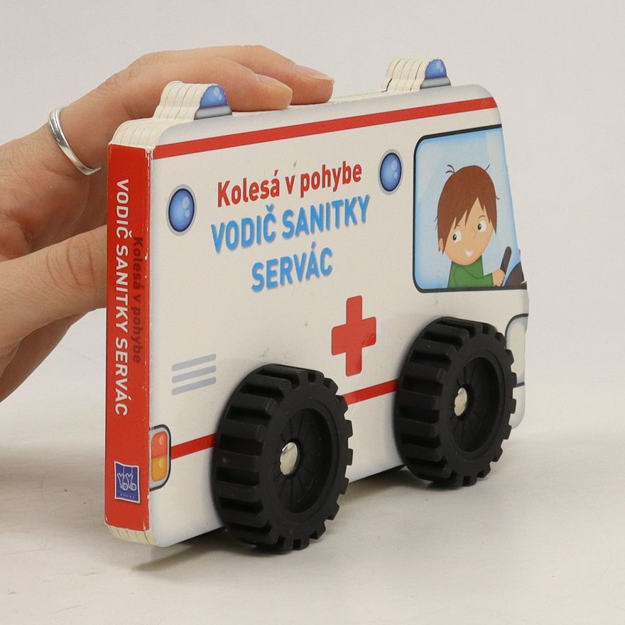 Autorenkollektiv Kolesá v pohybe Vodič sanitky Servác