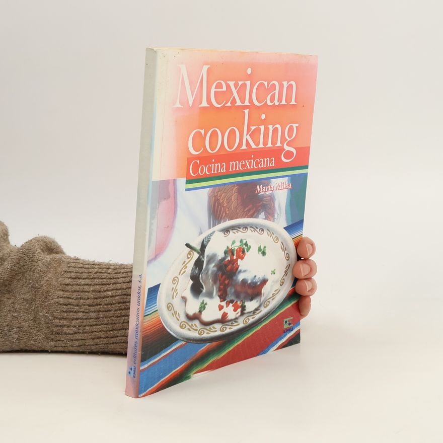 María Milea Mexican Cooking. Cocina Mexicana