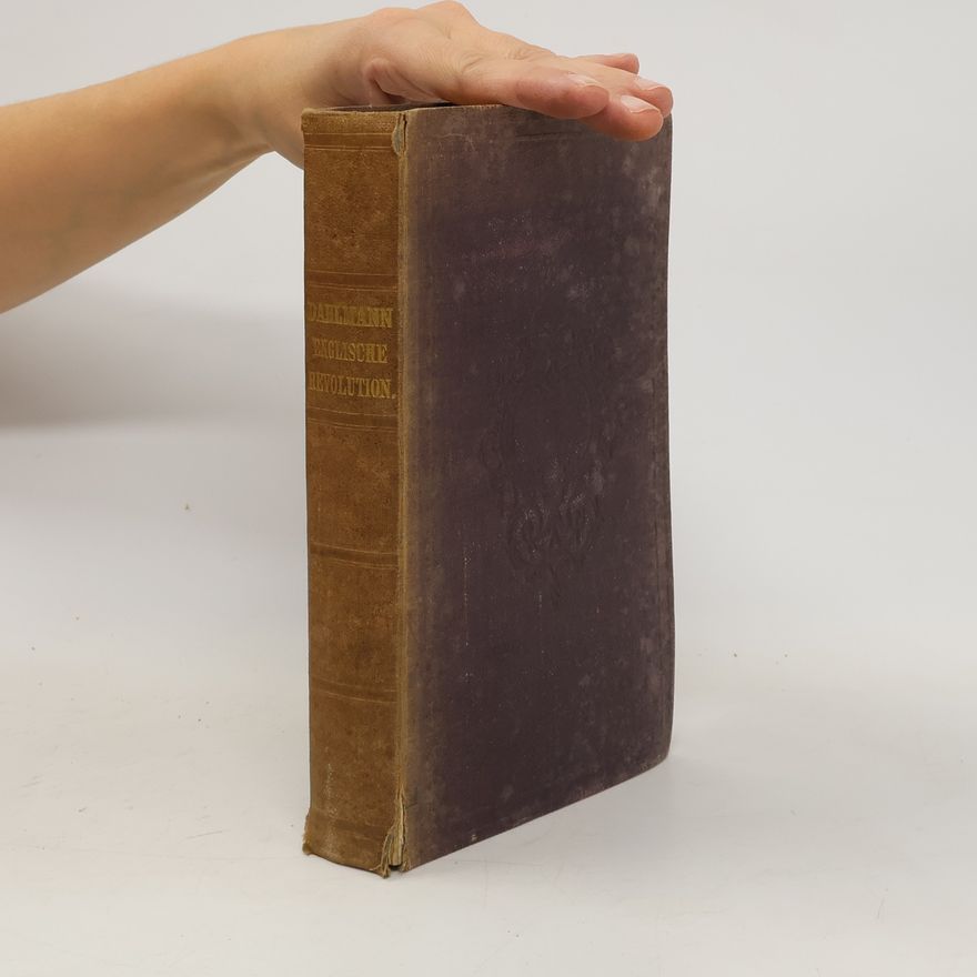 Friedrich Christoph Dahlmann Geschichte der englischen Revolution
