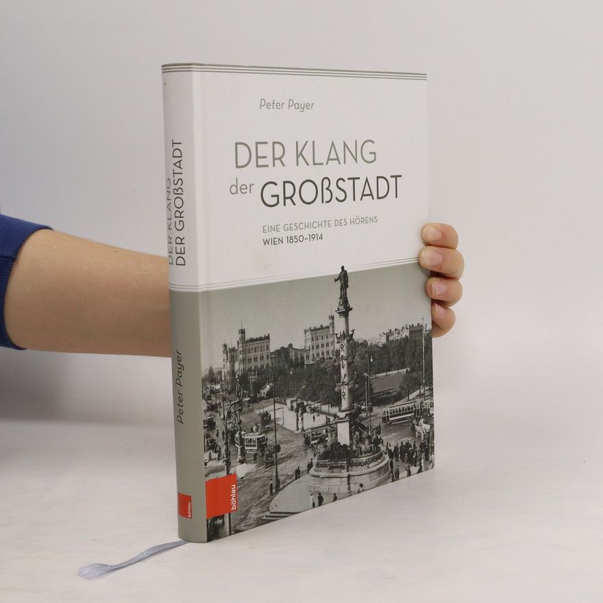 Peter Payer Der Klang der Großstadt