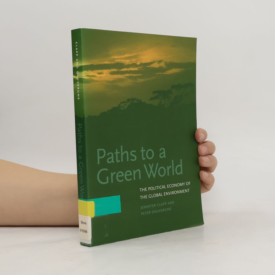 Jennifer Clapp Paths to a Green World