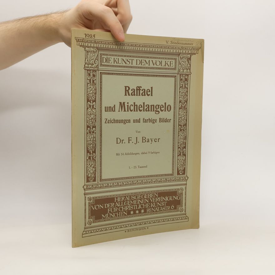 F. J. Bayer Raffael und Michelangelo
