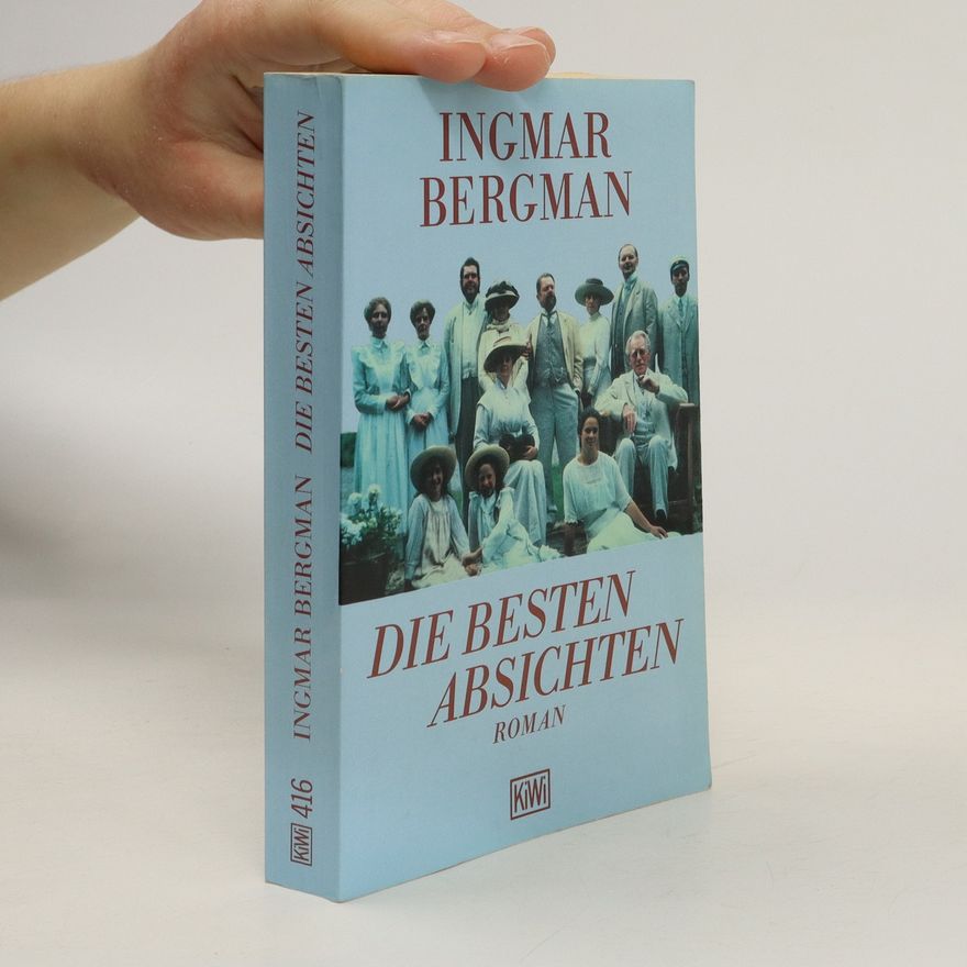 Ingmar Bergman Die besten Absichten