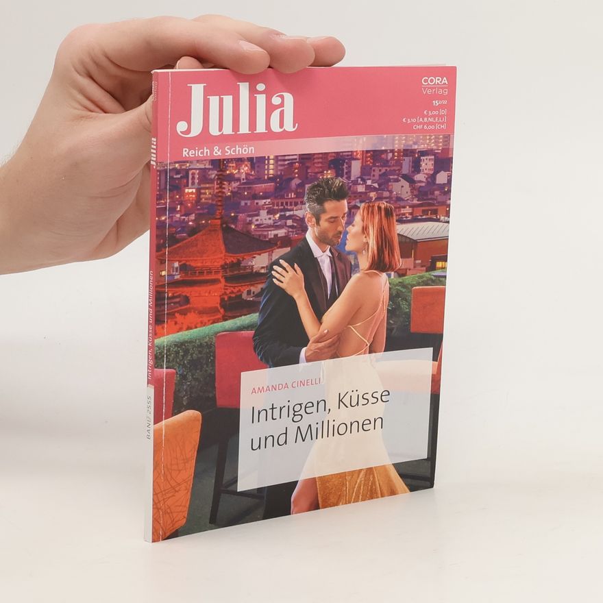 Amanda Cinelli Intrigen, Küsse und Millionen