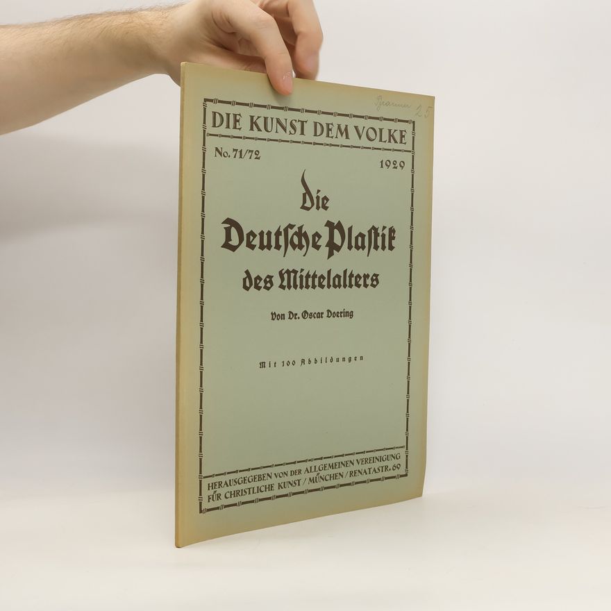 Oskar Doering Die deutsche Plastik des Mittelalters