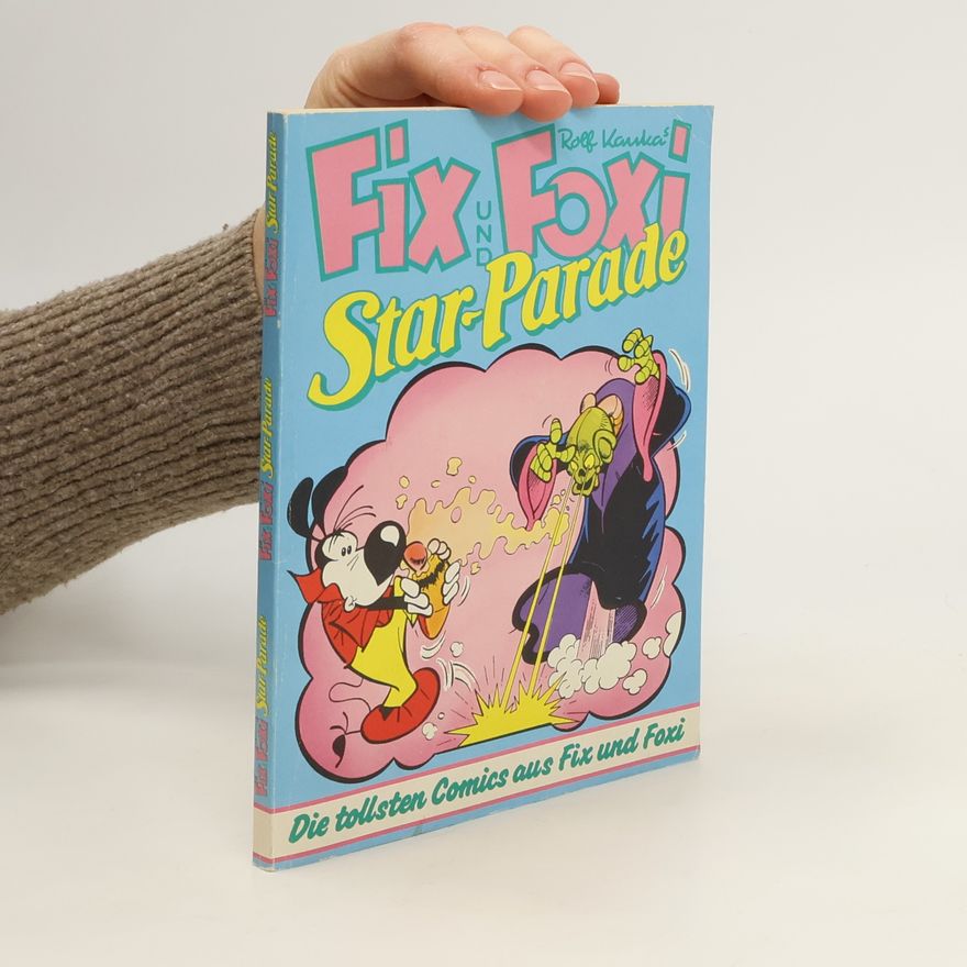 Rolf Kauka Fix und Foxi Star-Parade