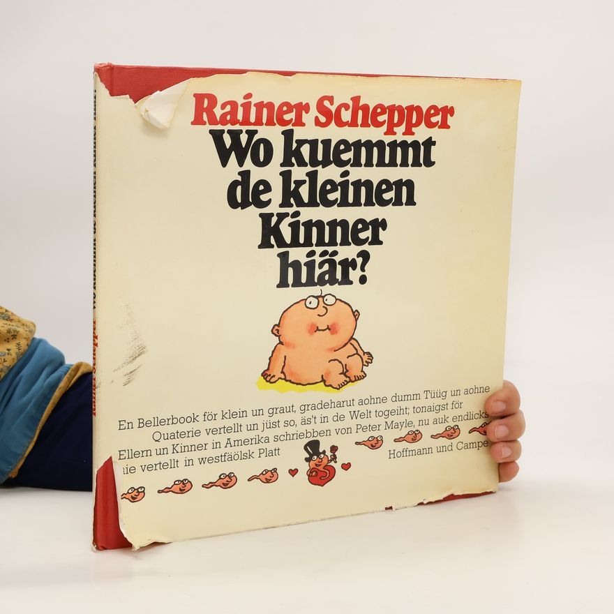 Rainer Schepper Wo kuemmt de kleinen Kinner hiär?