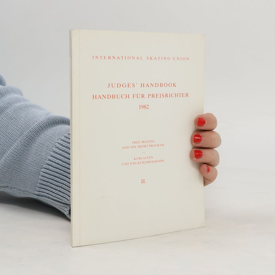 Dědič Josef Judge´s Handbook = Handbuch für Preisrichter 1982 II