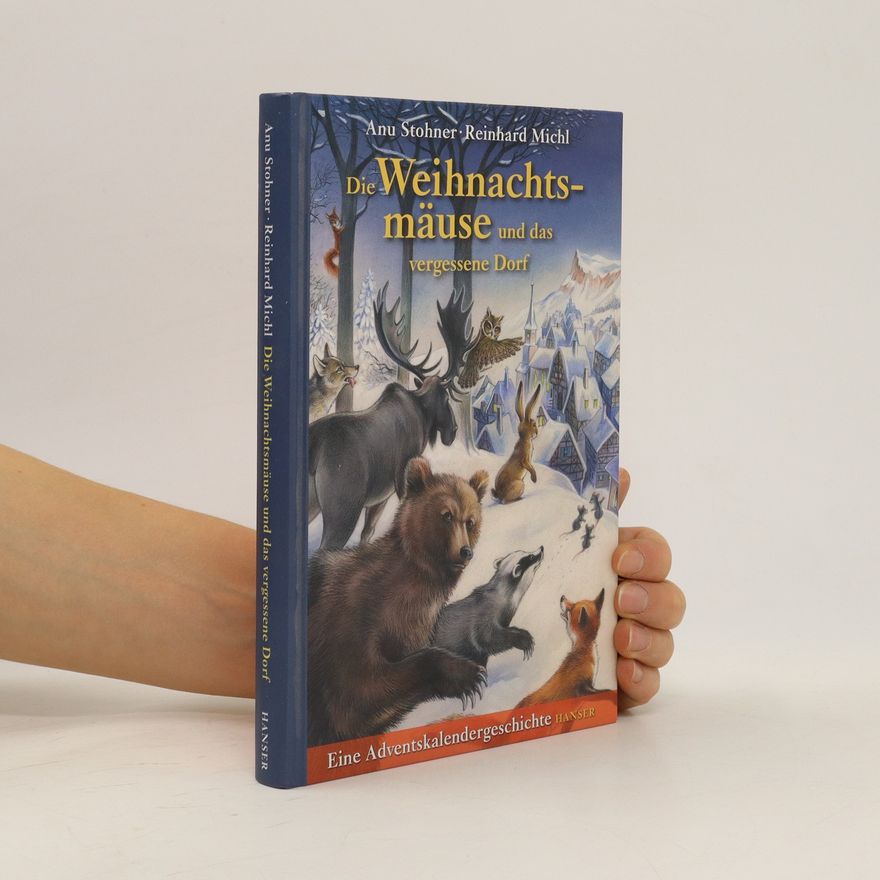 Anu Stohner Die Weihnachtsmäuse und das vergessene Dorf