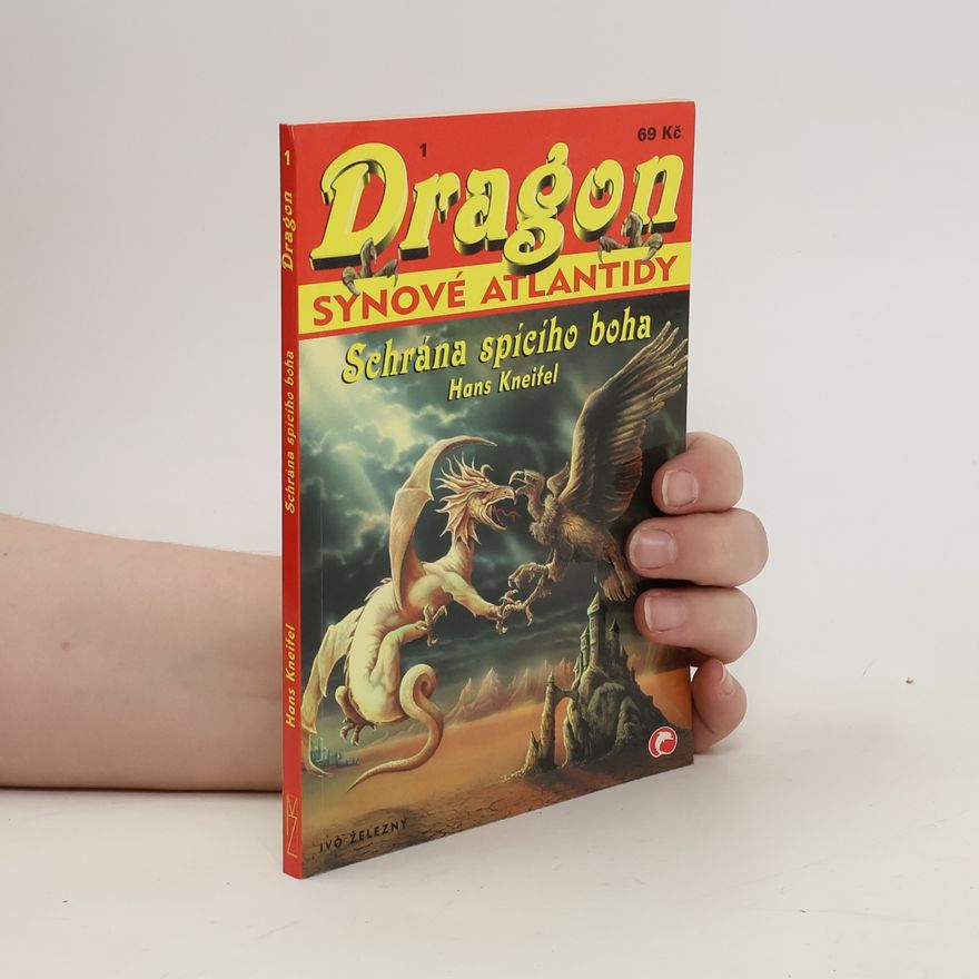 Hanns Kneifel Dragon 1. Synové Atlantidy. Schrána spícího boha