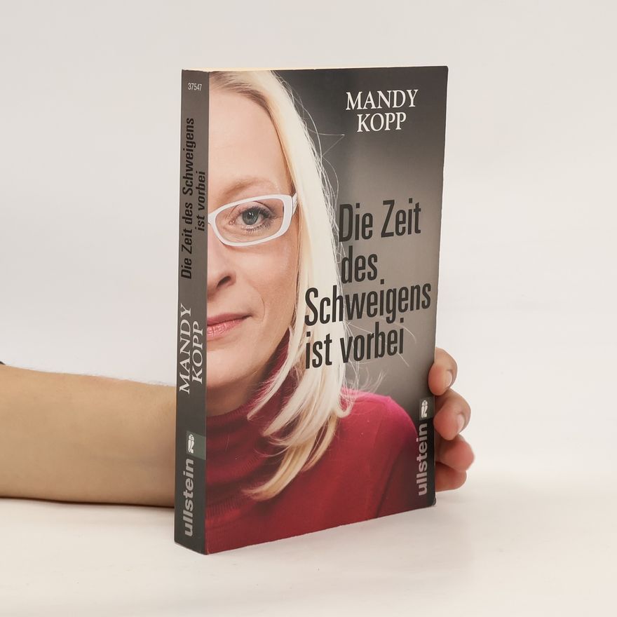 Mandy Kopp Die Zeit des Schweigens ist vorbei