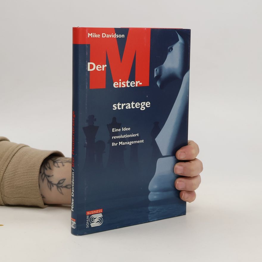 Mike Davidson Der Meisterstratege