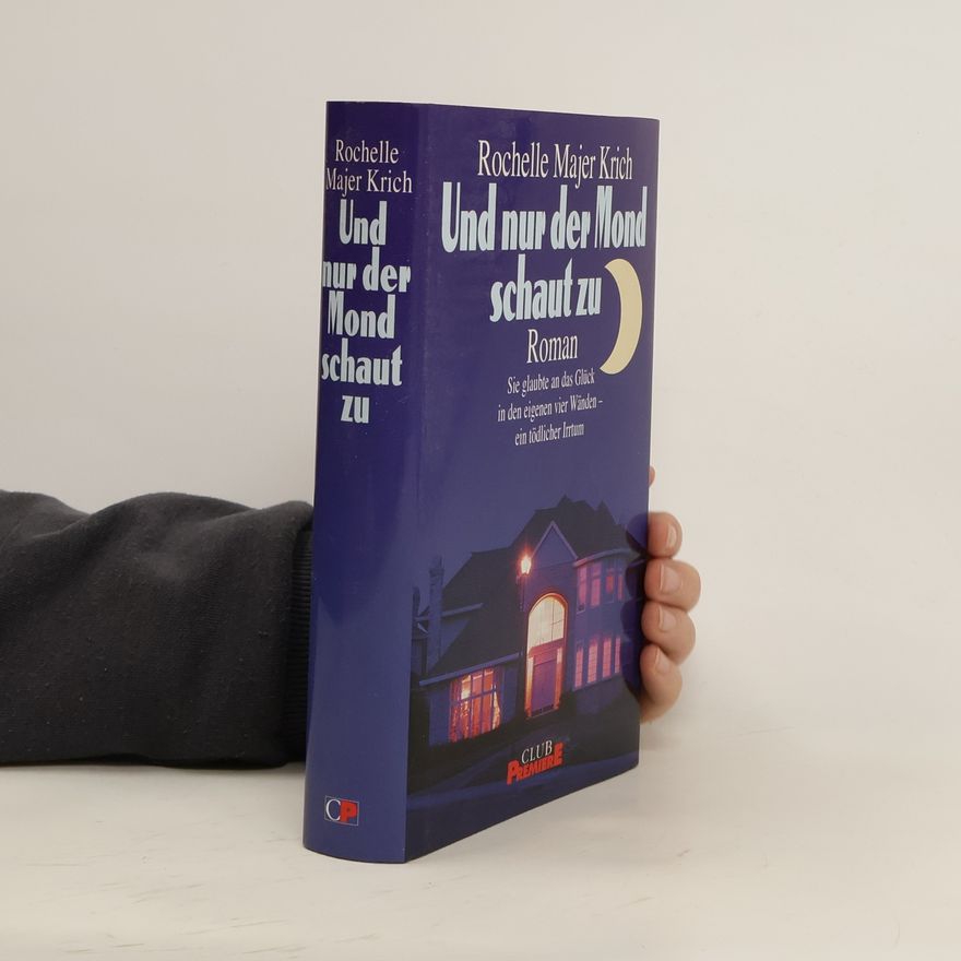Rochelle Majer Krich Und nur der Mond schaut zu