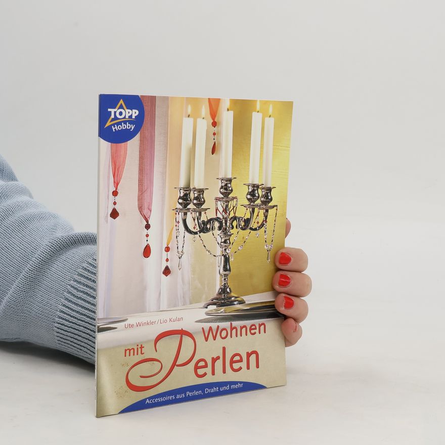 Ute Winkler Wohnen mit Perlen