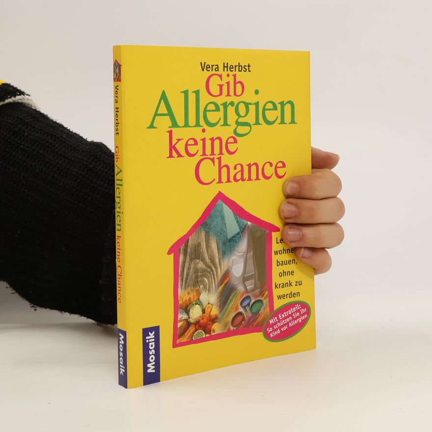 Vera Herbst Gib Allergien keine Chance!