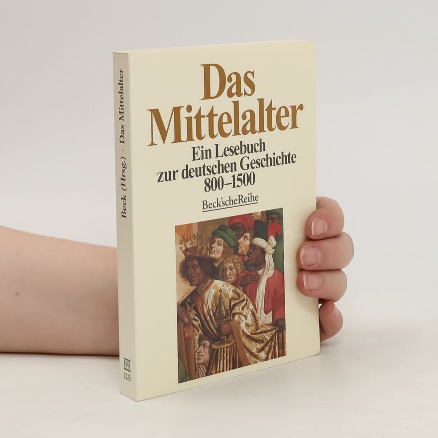 Rainer Beck Das Mittelalter