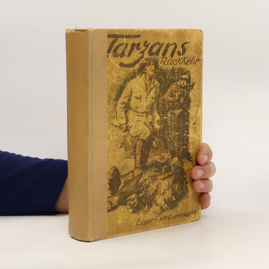 Edgar Rice Burrroughs Tarzans Rückkehr in den Urwald