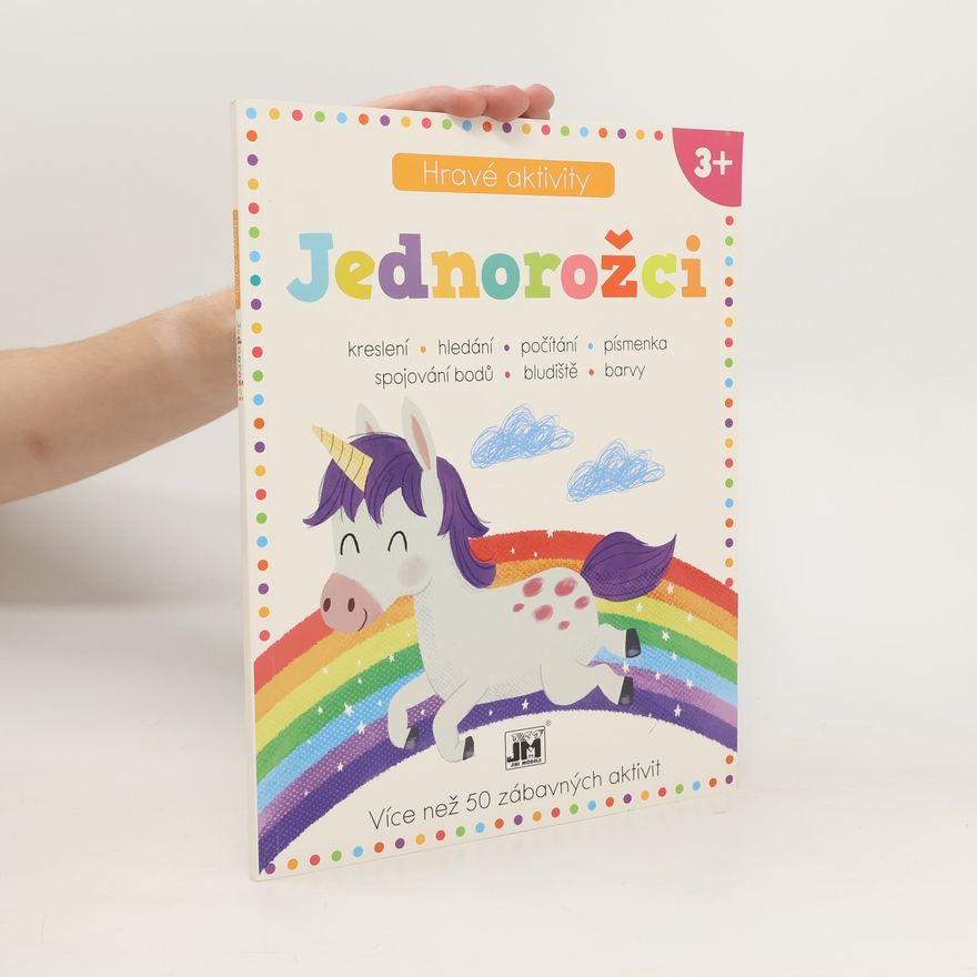 Kolektiv autorů Hravé aktivity. Jednorožci