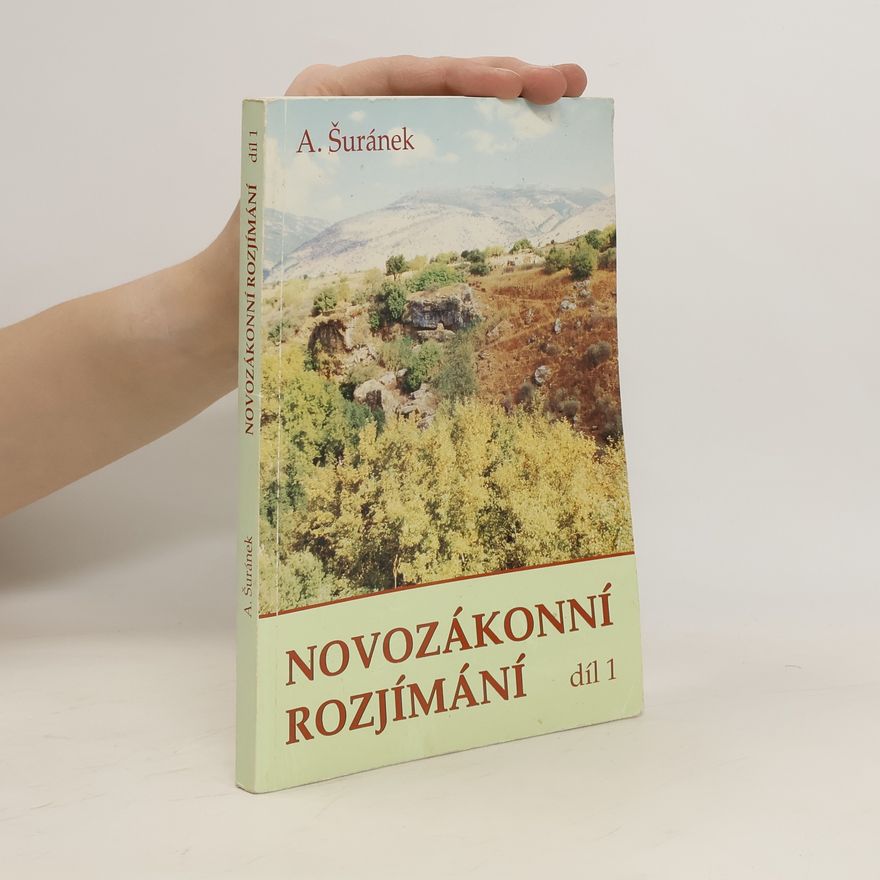 Antonín Šuránek Novozákonní rozjímání, díl 1