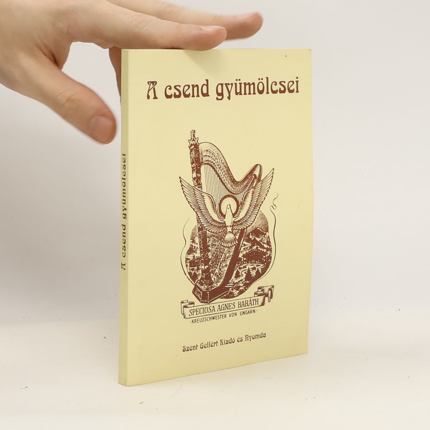 Baráth Ágnes Speciosa A csend gyümölcsei