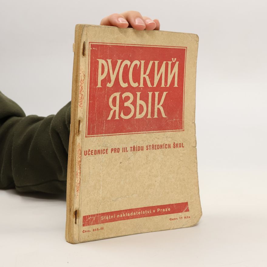 Autorenkollektiv Русский язык. Russkiy yazyk. Učebnice pro III. třídu středních škol.