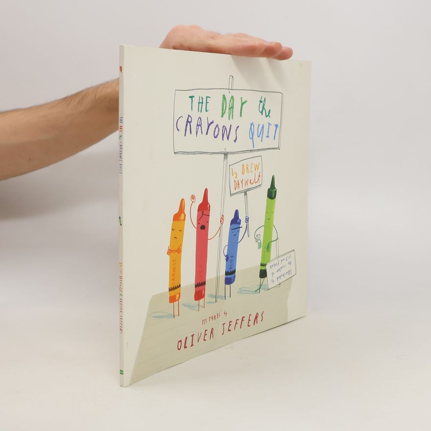 Drew Daywalt The Day The Crayons Quit