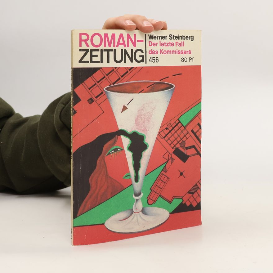 Werner Steinberg Romanzeitung 3/1988. Der letzte Fall des Kommissars