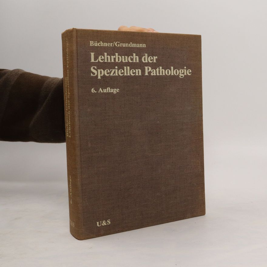 Franz Büchner Lehrbuch der speziellen Pathologie