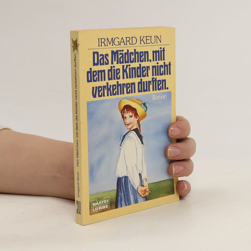 Irmgard Keun Das Mädchen, mit dem die Kinder nicht verkehren durften