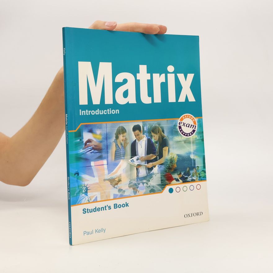 Paul Kelly Matrix. Student's book. Introduction