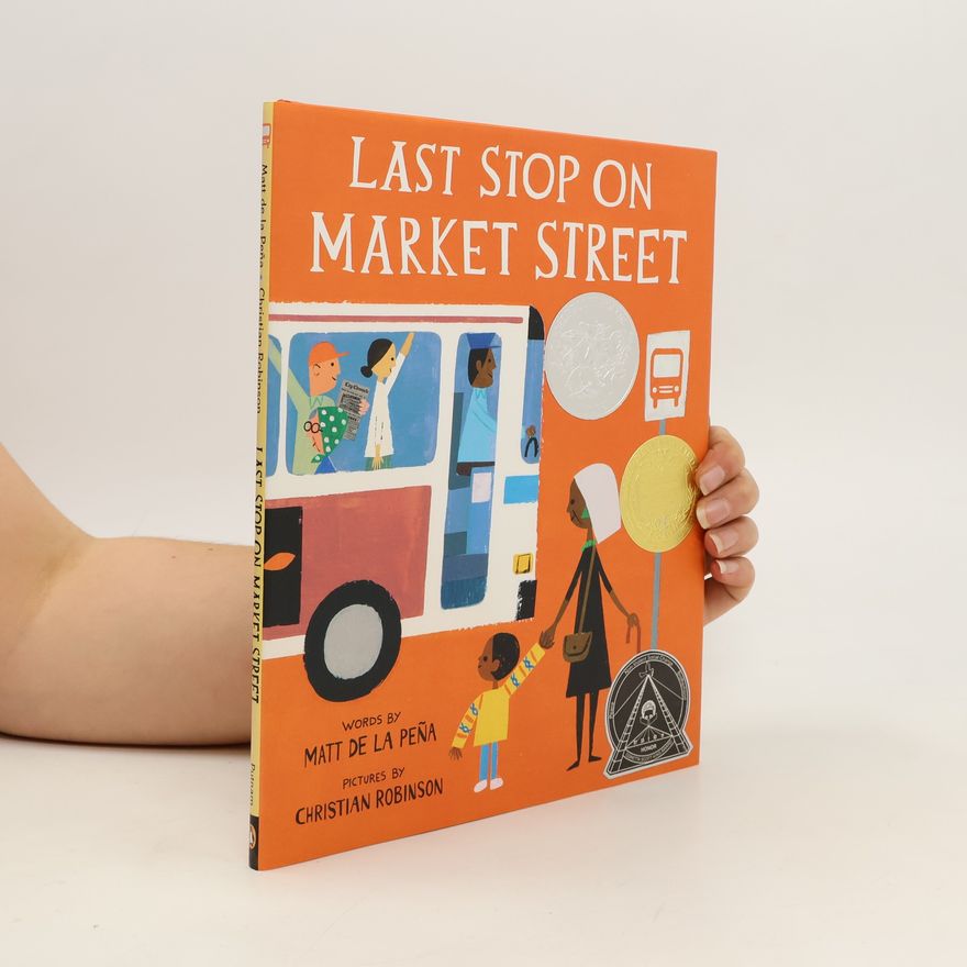 Matt de la Peňa Last Stop on Market Street