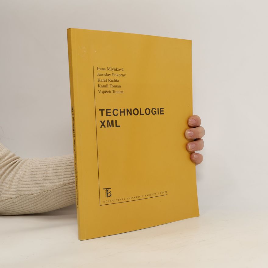 Irena Holubová Mlýnková Technologie XML