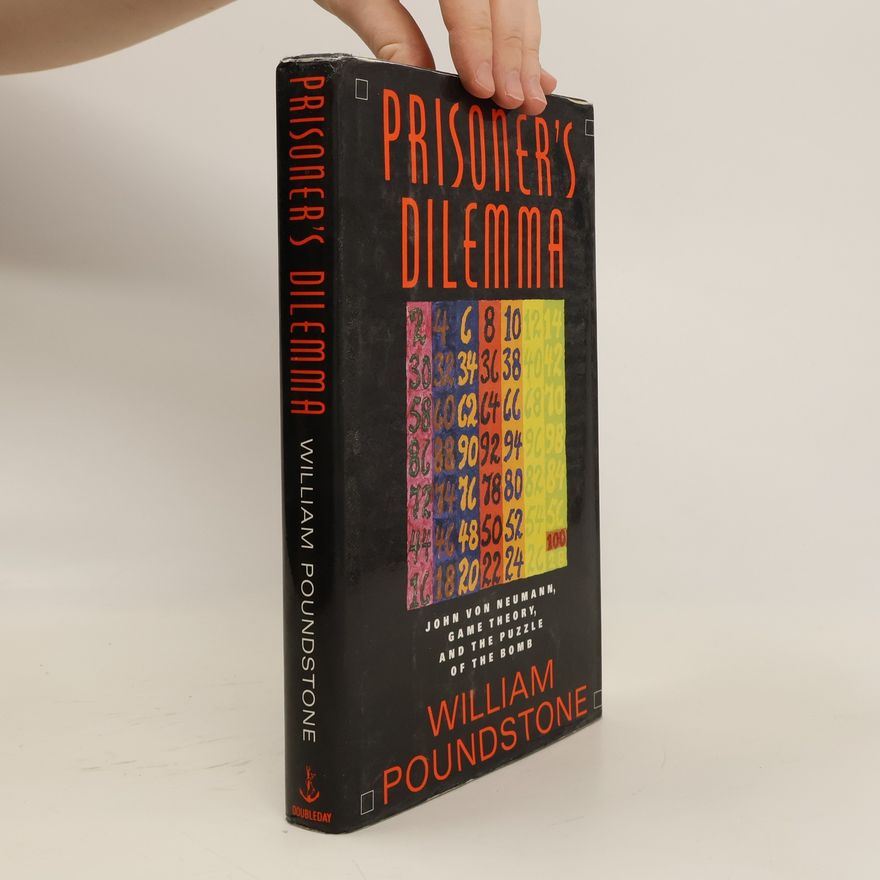 William Poundstone Prisoner's Dilemma