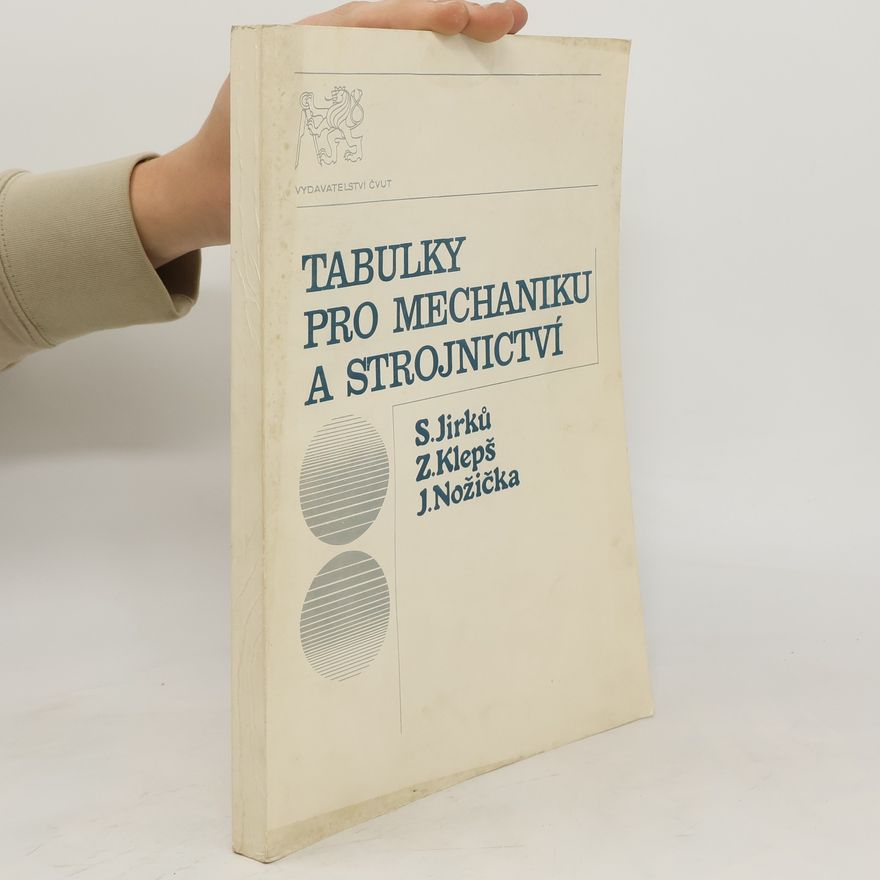Slavomír Jirků Tabulky pro mechaniku a strojnictví