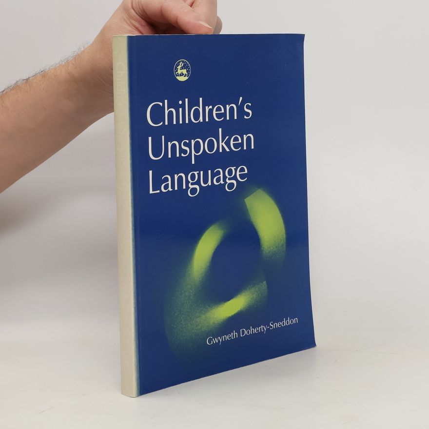 Gwyneth Doherty-Sneddon Children's Unspoken Language