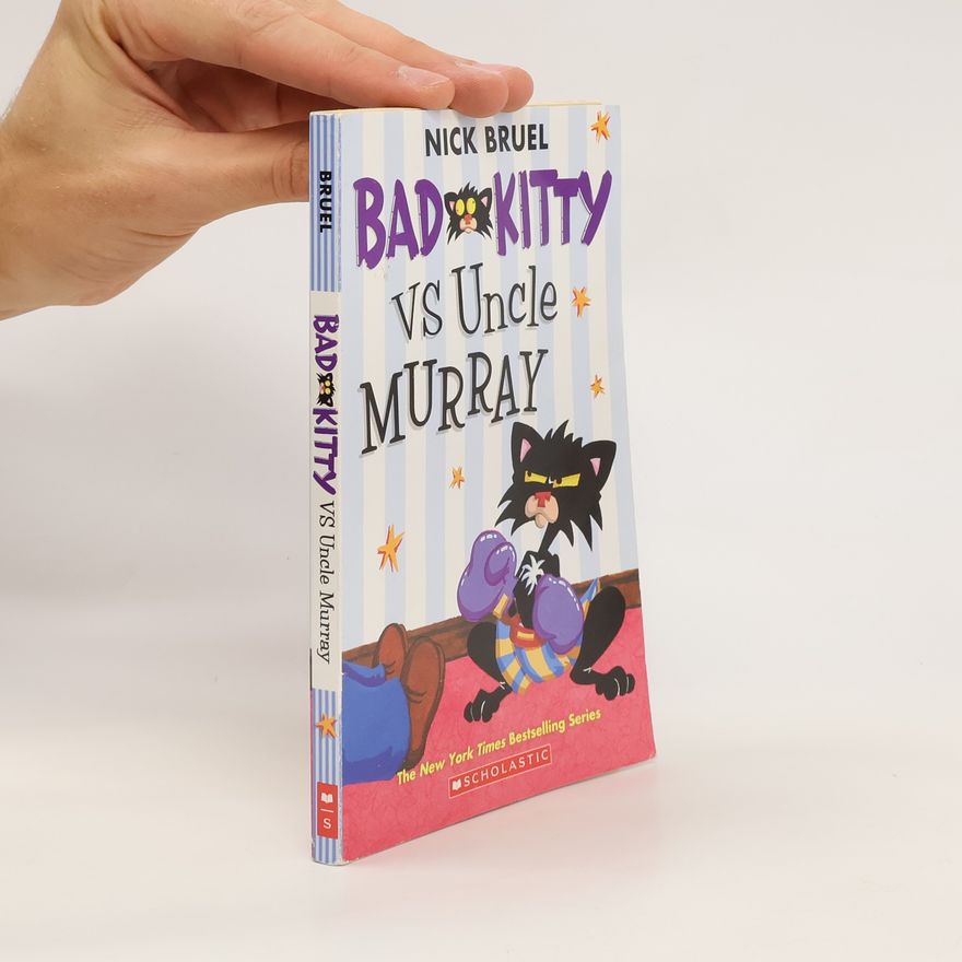 Nick Bruel Bad Kitty vs Uncle Murray