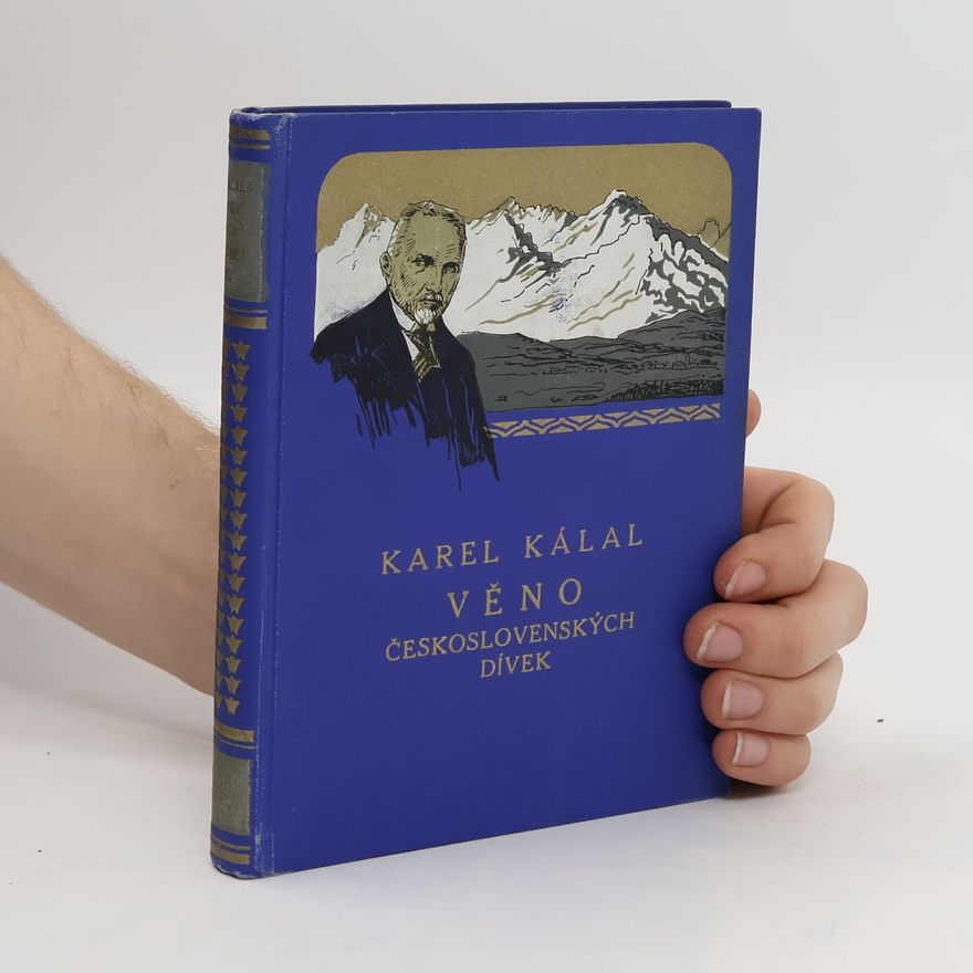 Karel Kálal Věno československých dívek